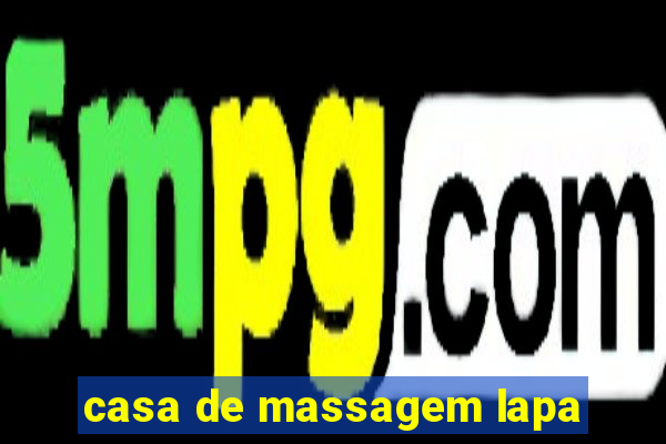 casa de massagem lapa